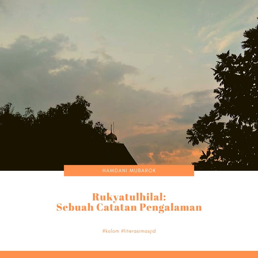 Rukyatulhilal: Sebuah Catatan Pengalaman